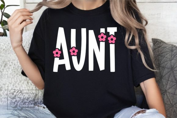 Aunt Flower Floral SVG PNG - Aunt Mode