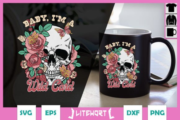 Baby I'm a Wild Card Skull Floral SVG