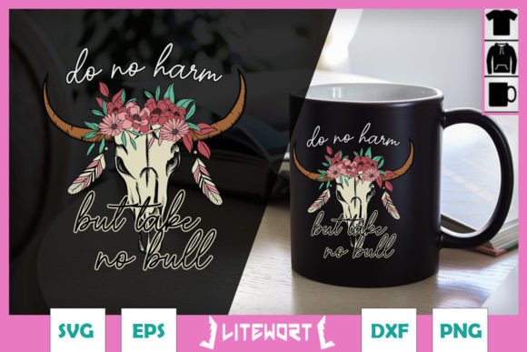 Do No Harm Cow Skull Boho Floral SVG